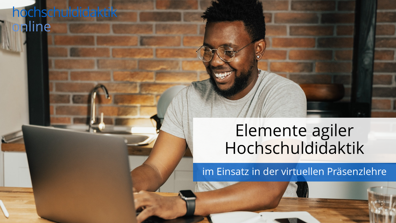 Agile Hochschuldidaktik