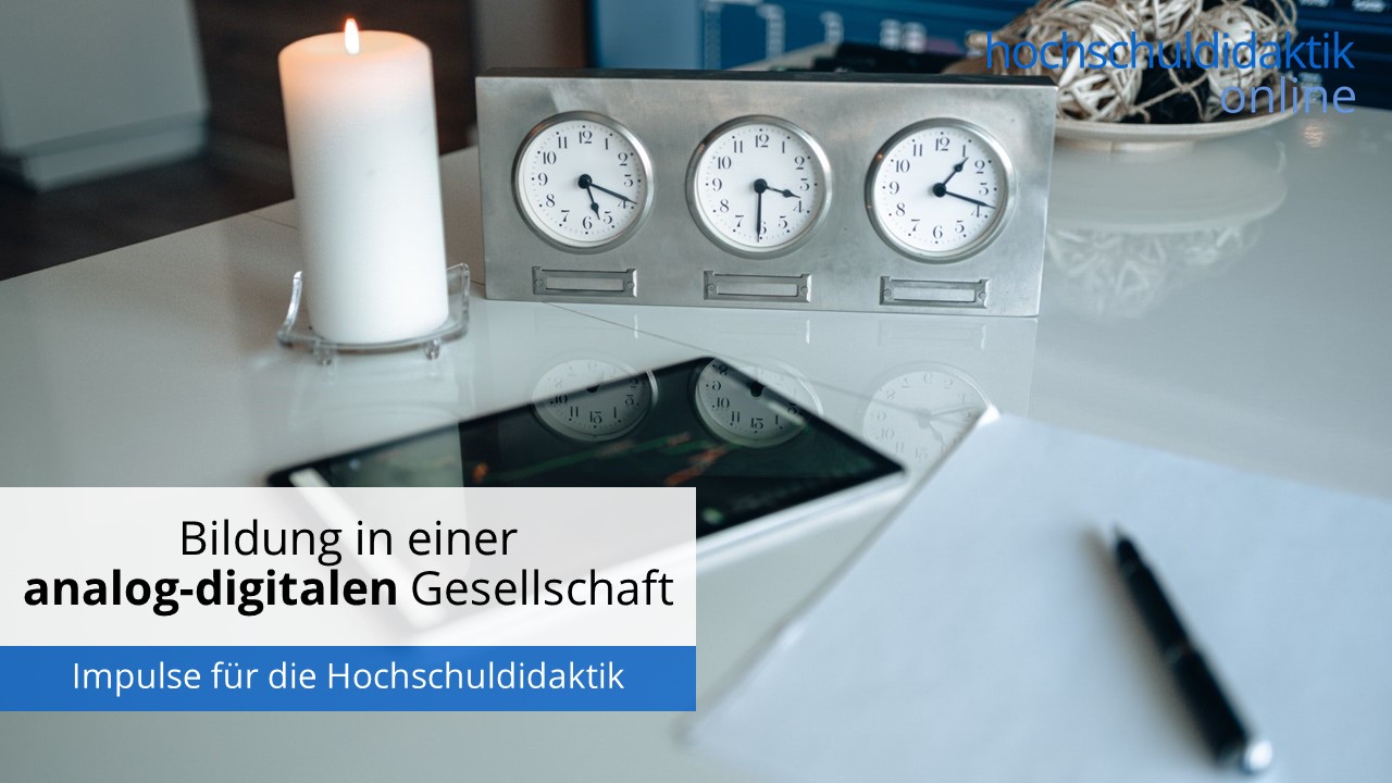 Bildung in einer analog-digitalen Gesellschaft
